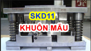 Tổng hợp tất tần tận thông số của thép SKD11 - Thép chuyên dùng chế tạo khuôn mẫu